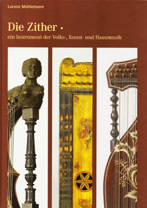 Cornelia Mayer Zitherspielerin in Wien - Buch von Lorenz Mühlemann - Die Zither, ein Instrument der Voks-, Kunst- und Hausmusik